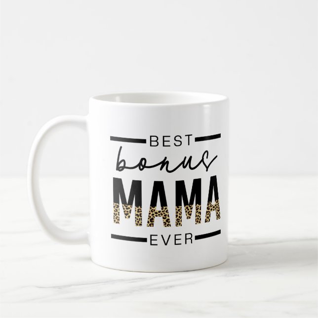 Mug Meilleurs cadeaux Bonus Mama Ever pour Stepmaman (Gauche)