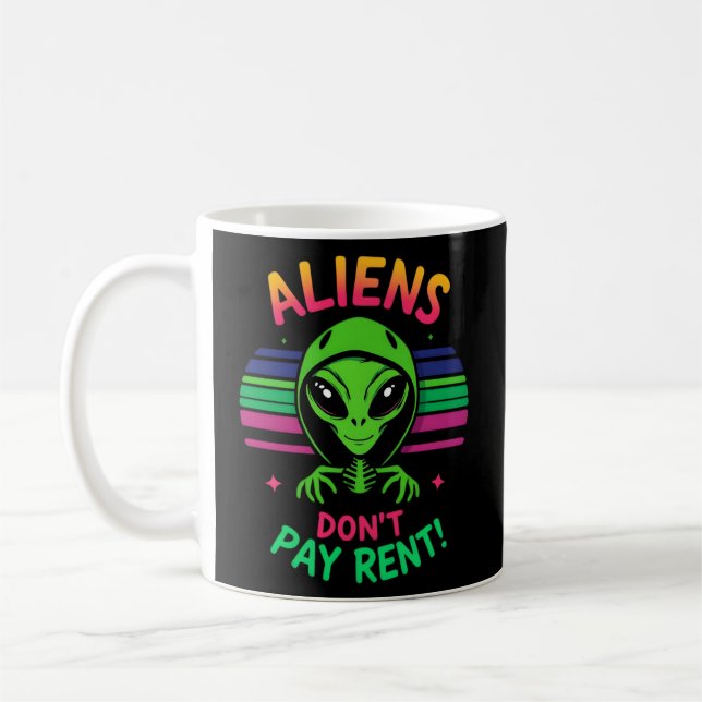 Mug Mème Alien amusant "Les Aliens ne paient pas de lo (Gauche)