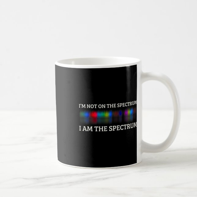 Mug Mème d'autisme drôle Je ne suis pas sur le spectre (Droite)