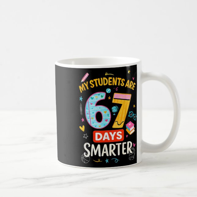 Mug Mème drôle67 Mes élèves sont 67 jours plus intelli (Droite)