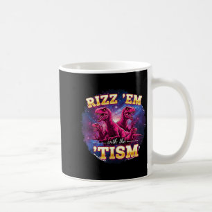 Mug Mème drôle d'autisme Rizz Em avec le dinosaure Tis