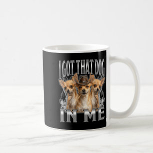 Mug Mème drôle de cowboy chihuahua j'ai ce chien en mo