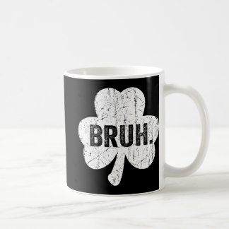Mug Mème drôle de salutation de frère Bruh Saint mec a