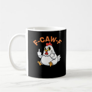 Mug Mème drôle F-Caw-F Poulet