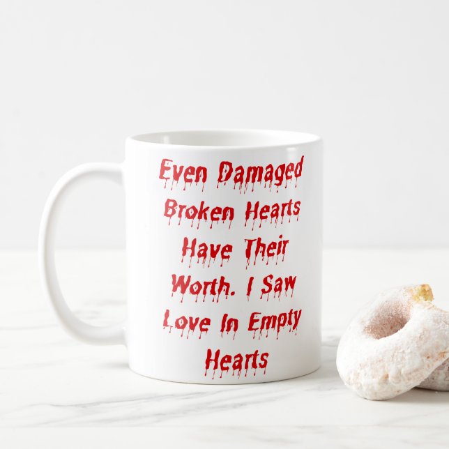 Mug Même Les Coeurs Brisés Ont Leur Véritable Concepti (Avec donut)