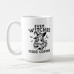 Mug "Même les sorcières ont besoin de café" sorcière d