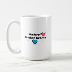 Mug Mender of Broken Hearts