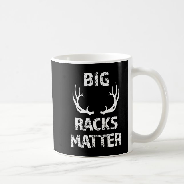 Mug Mens Big Racks Matter Fun Deer Buck Chasse Hommes (Droite)