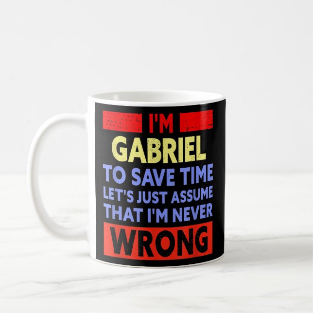 Mug Mens Funny Gabriel N'Est Jamais Mal Nom Gabriel  (Gauche)
