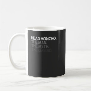 Mug Mens Head Honcho Cadeau Homme Mythe La Légende