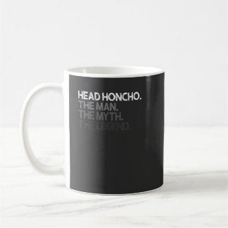 Mug Mens Head Honcho Cadeau Homme Mythe La Légende