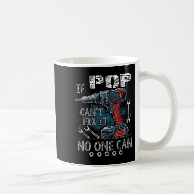 Mug Mens If P Cant Fix It Can Father's Day  (Droite)