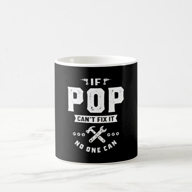 Mug Mens If Pop Cant Fix It Personne ne peut offrir D  (Centre)