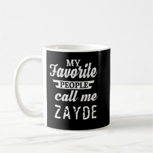 Mug Mens My Favorite People Call Me Zayde Jewish Yiddi