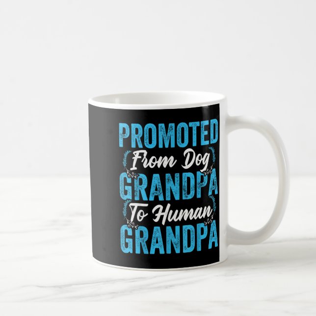 Mug Mens Promoted From Dog Grandpa To Human Grandpa Fu (Droite)