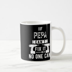 Mug Mens Si Pepa ne peut pas le réparer, personne ne p