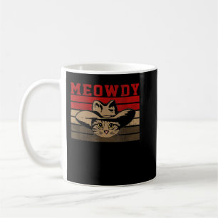 Mug Meowdy - Drôle Mashup entre Meow et Howdy Vinta