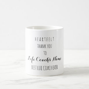Mug Merci de coeur Best Life Coach Ever Ajouter un nom