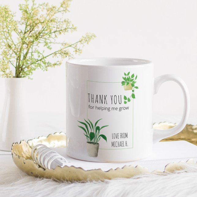 Mug Merci de m'avoir aidé à faire pousser des plantes  (Teacher gift mug with house plants .. thank you for helping me grow)