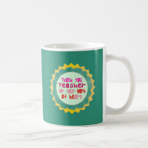 Mug Merci, enseignant, pour votre travail de coeur