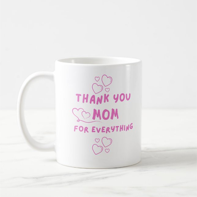 Mug Merci Maman Pour Tout (Gauche)