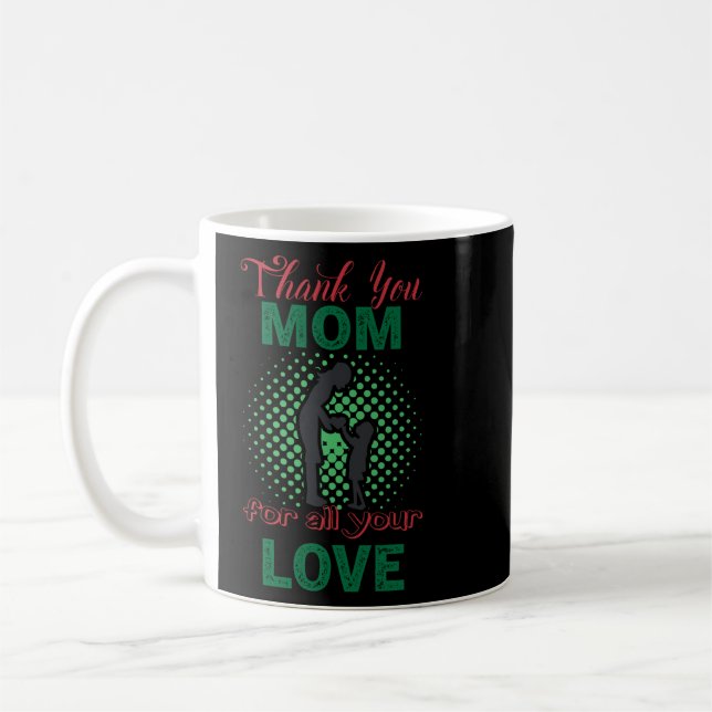 Mug Merci, maman pour tout ton amour (Gauche)