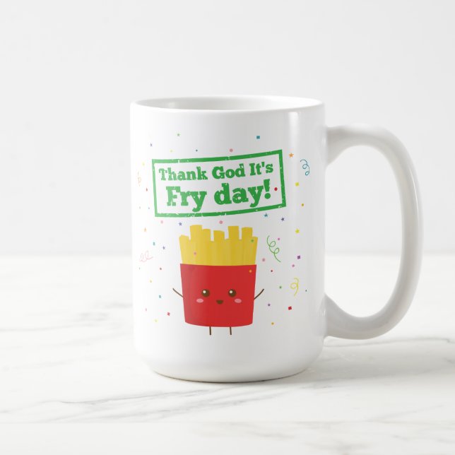Mug Merci mon dieu c'est le jour des frites ! avec de  (Droite)