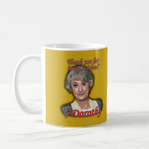 Mug Merci pour être un ami de Dorothy (Zbornak)
