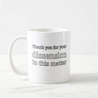 Mug Merci pour votre dissension