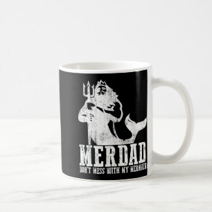 Mug Merdad Ne Touchez Pas À Ma Sirène Nouveau Mer Papa