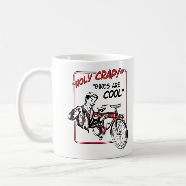 Mug Merde sainte !  Les vélos sont frais ! (Gauche)