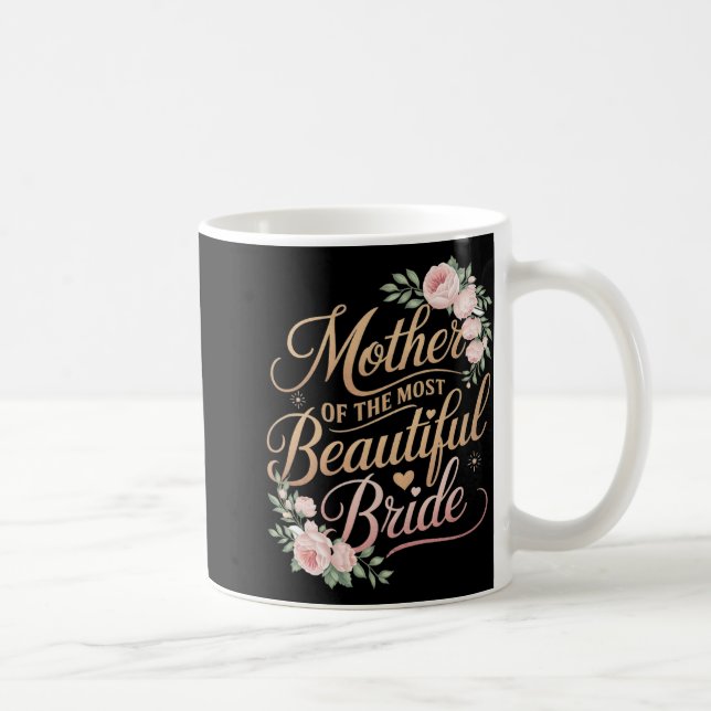 Mug Mère de la mariée la plus belle2  (Droite)