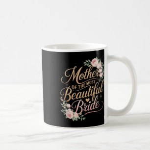 Mug Mère de la mariée la plus belle, mariage de la mar