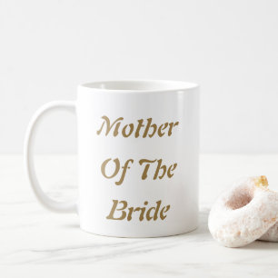 Mug Mère de la mariée Maman Cadeau de faveur or blanc