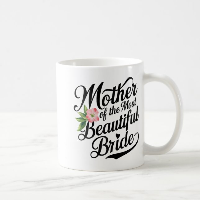 Mug Mère De La Plus Belle Mariée Cool Parte De Mariée (Droite)