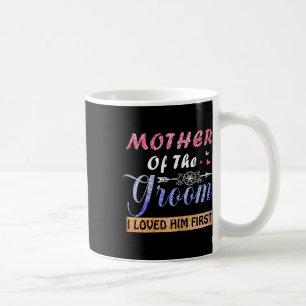Mug Mère du marié Je l'ai aimé en premier Fête des mèr