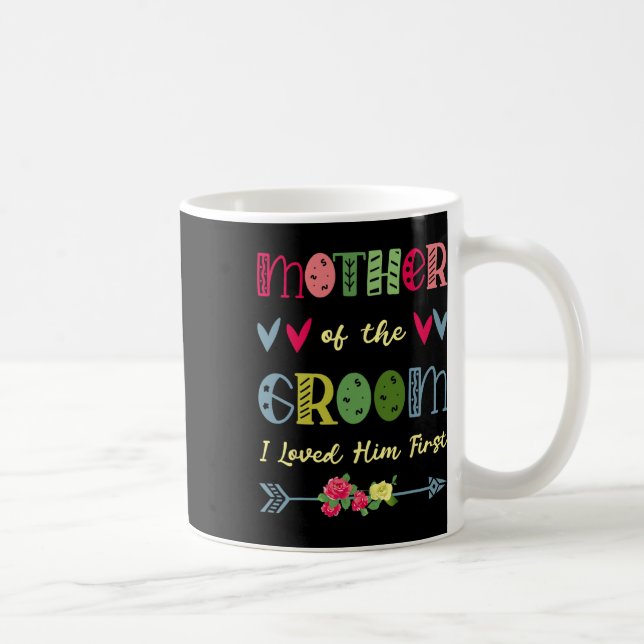 Mug Mère du marié Je l'ai aimé en premier Robe de mari (Droite)