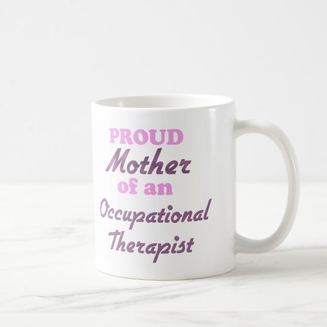 Mug Mère fière d'un ergothérapiste (Droite)