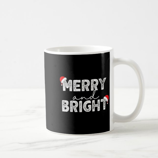 Mug Merry &amp; Bright And I'm Trying To Feel Merry &a (Droite)