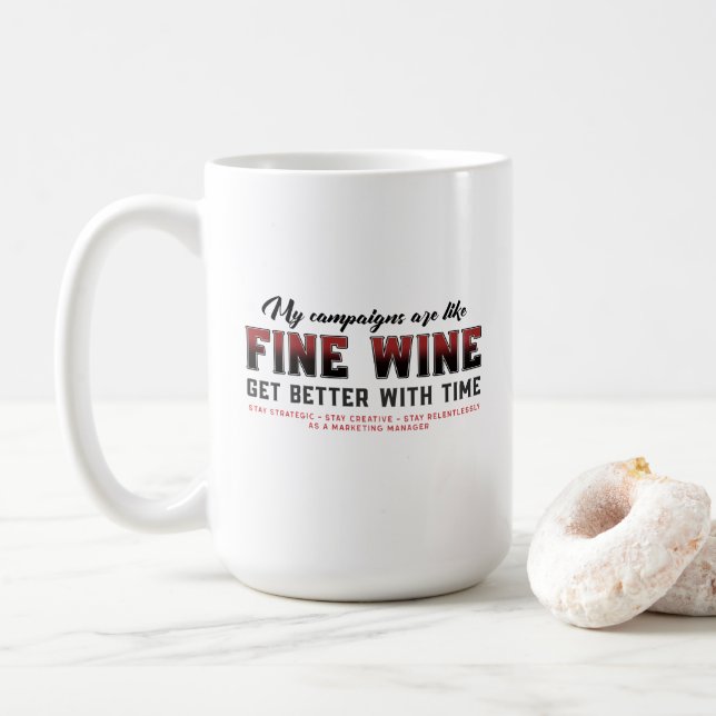 Mug Mes campagnes sont comme du vin fin, Responsable M (Avec donut)