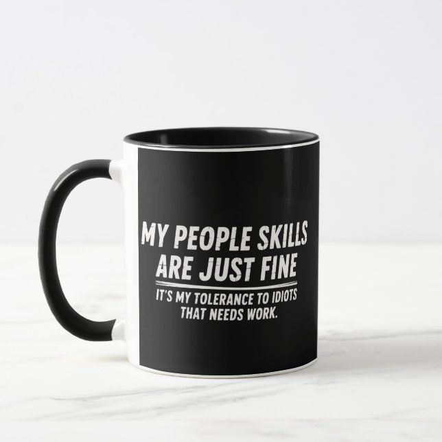 Mug Mes compétences relationnelles sont juste bien hum (Gauche)