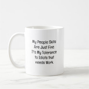 Mug Mes compétences relationnelles sont parfaites