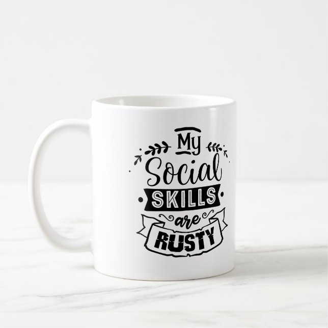 Mug Mes compétences sociales sont rouillées drôle intr (Gauche)