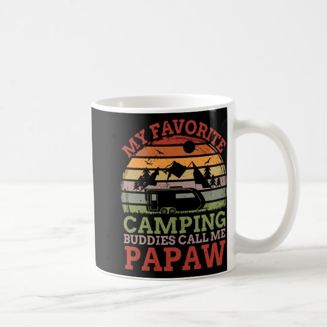 Mug Mes copains de camping préférés m'appellent Papaw  (Droite)