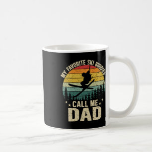 Mug Mes copains de ski préférés m'appellent Papa Drôle