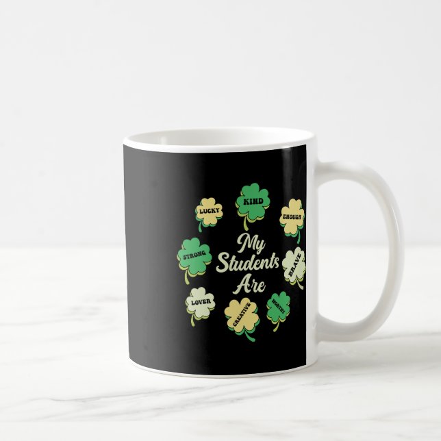 Mug Mes élèves ont de la chance - Shamrock St Patricks (Droite)