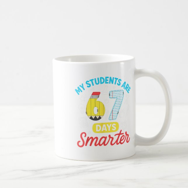 Mug Mes élèves sont 67 jours plus intelligents Drôle S (Droite)