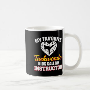 Mug Mes enfants préférés de taekwondo m'appellent inst