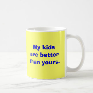 Mug Mes enfants sont meilleurs que le vôtre