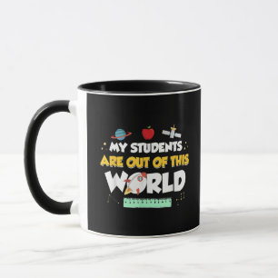 Mug Mes Étudiants Sont Hors De Ce Monde Enseignant De